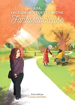 Couverture du roman Ada, ou comment devenir une fantastibuleuse